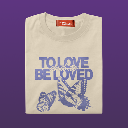 To Love & To Be Loved - Oversized T-Shirt